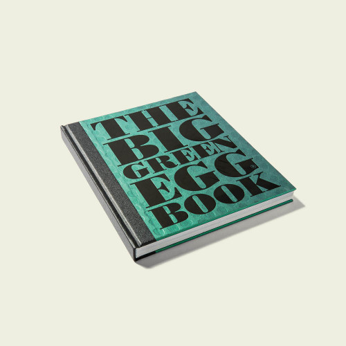 Big Green Egg - The Big Green Egg Book Cookbook